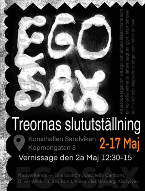 En svartvit affisch med orden ego sax.