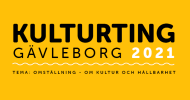 Kulturting Gävleborg 2021